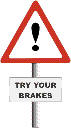 Try your brakes